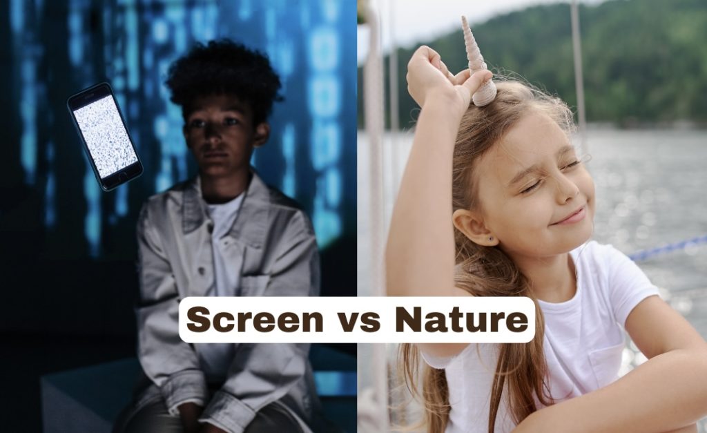 Screen vs Nature